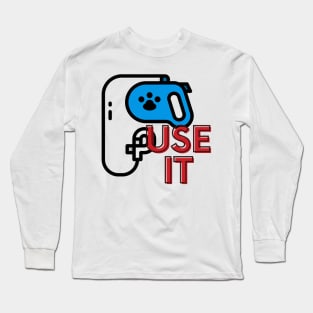 Use Dog Leash, Cool cartoon style gift for animal lovers Long Sleeve T-Shirt